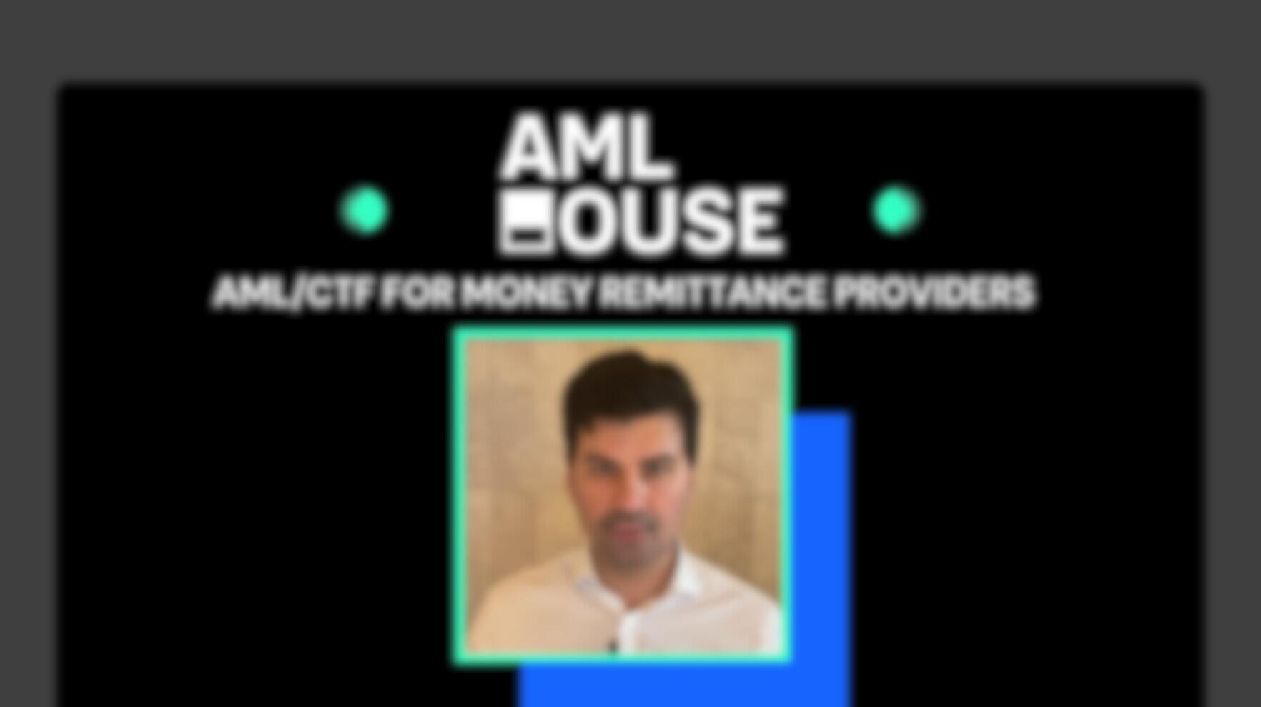AML for Money Remittance Providers AML House Video Thumbnail